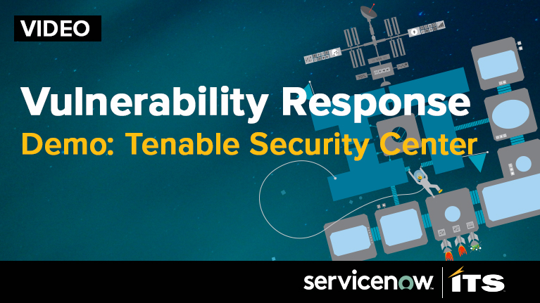 Video: ServiceNow Vulnerability Response with Tenable IO Demo